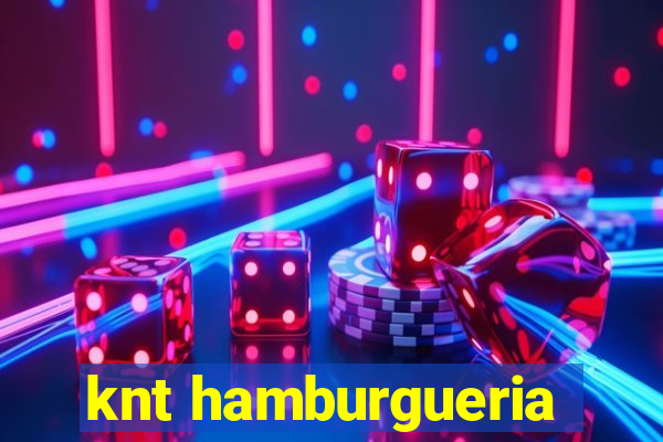 knt hamburgueria